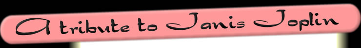 A tribute to Janis Joplin